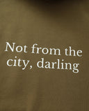 Not from the city hoodie