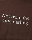 Not from the city hoodie